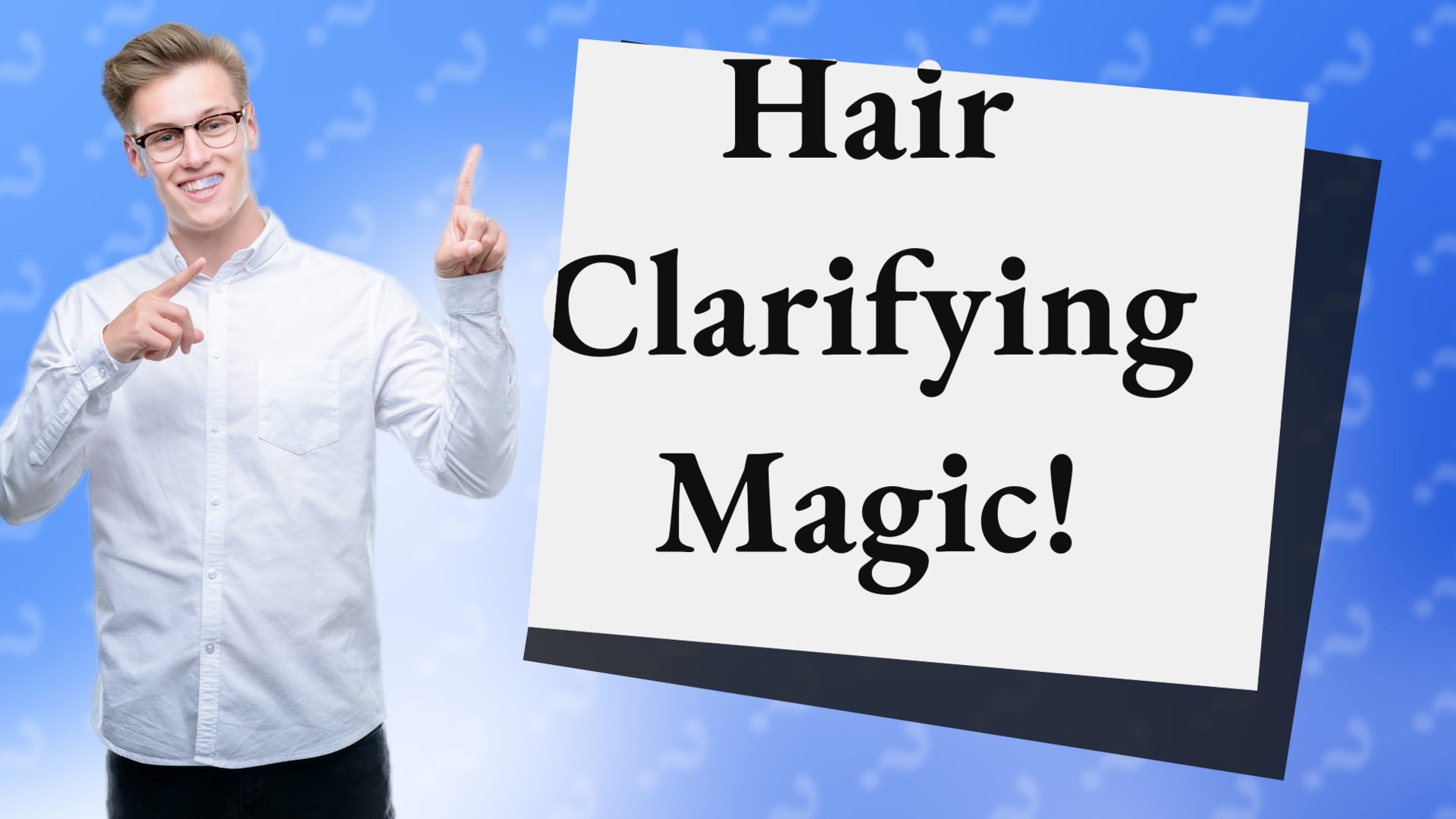 Hair Clarifying Magic!