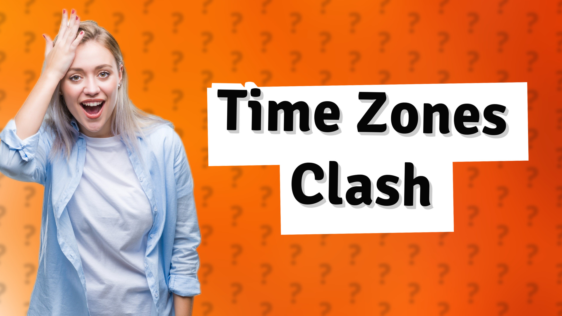 Time Zones Clash