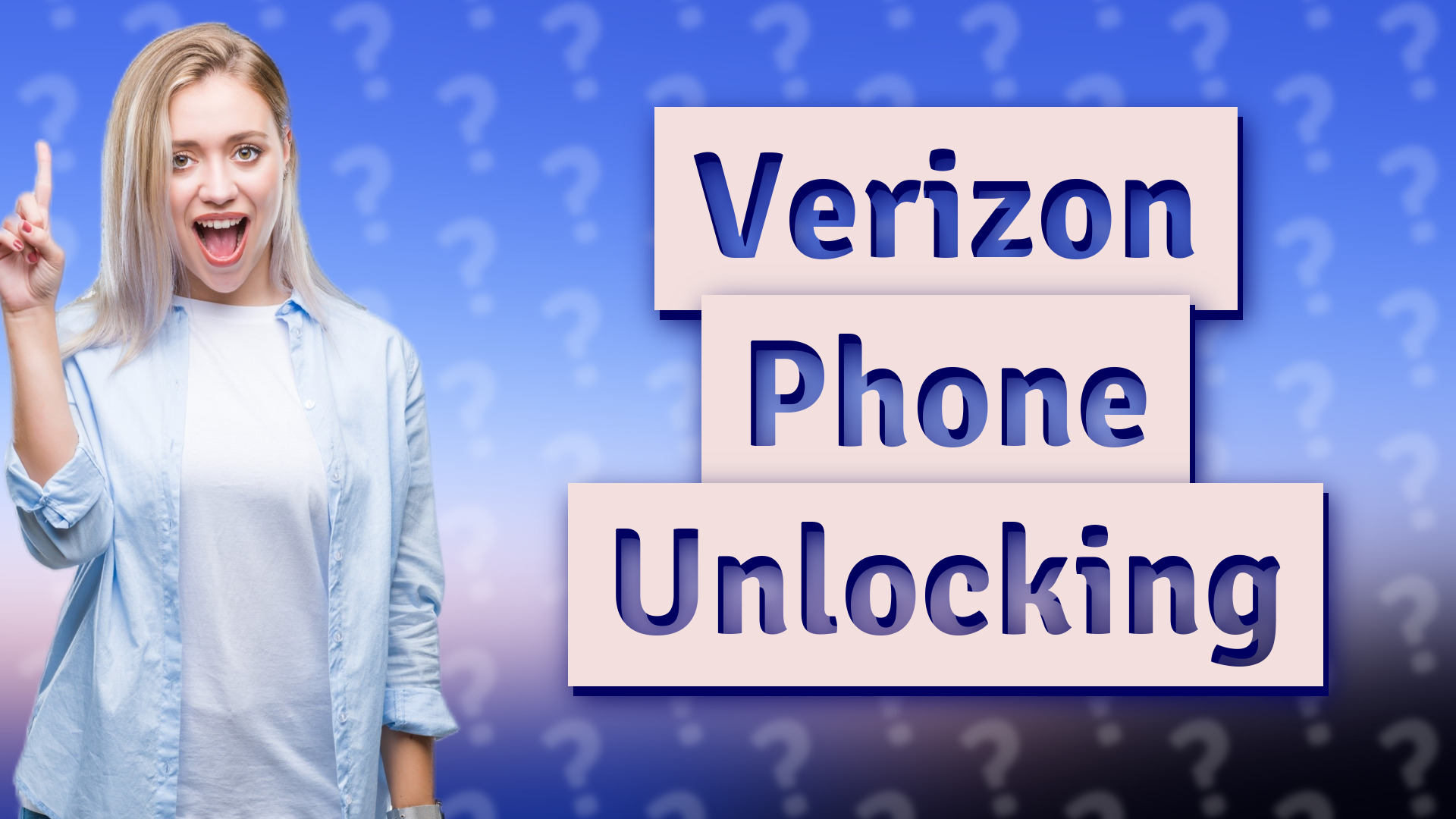 Verizon Phone Unlocking