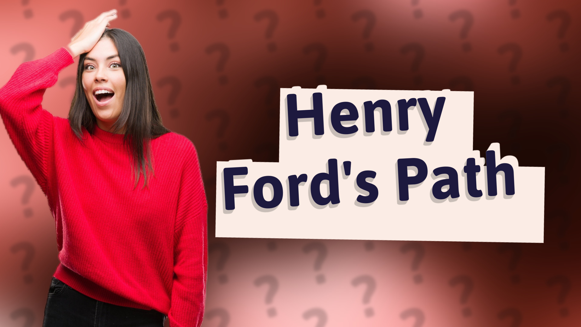 Henry Ford's Path