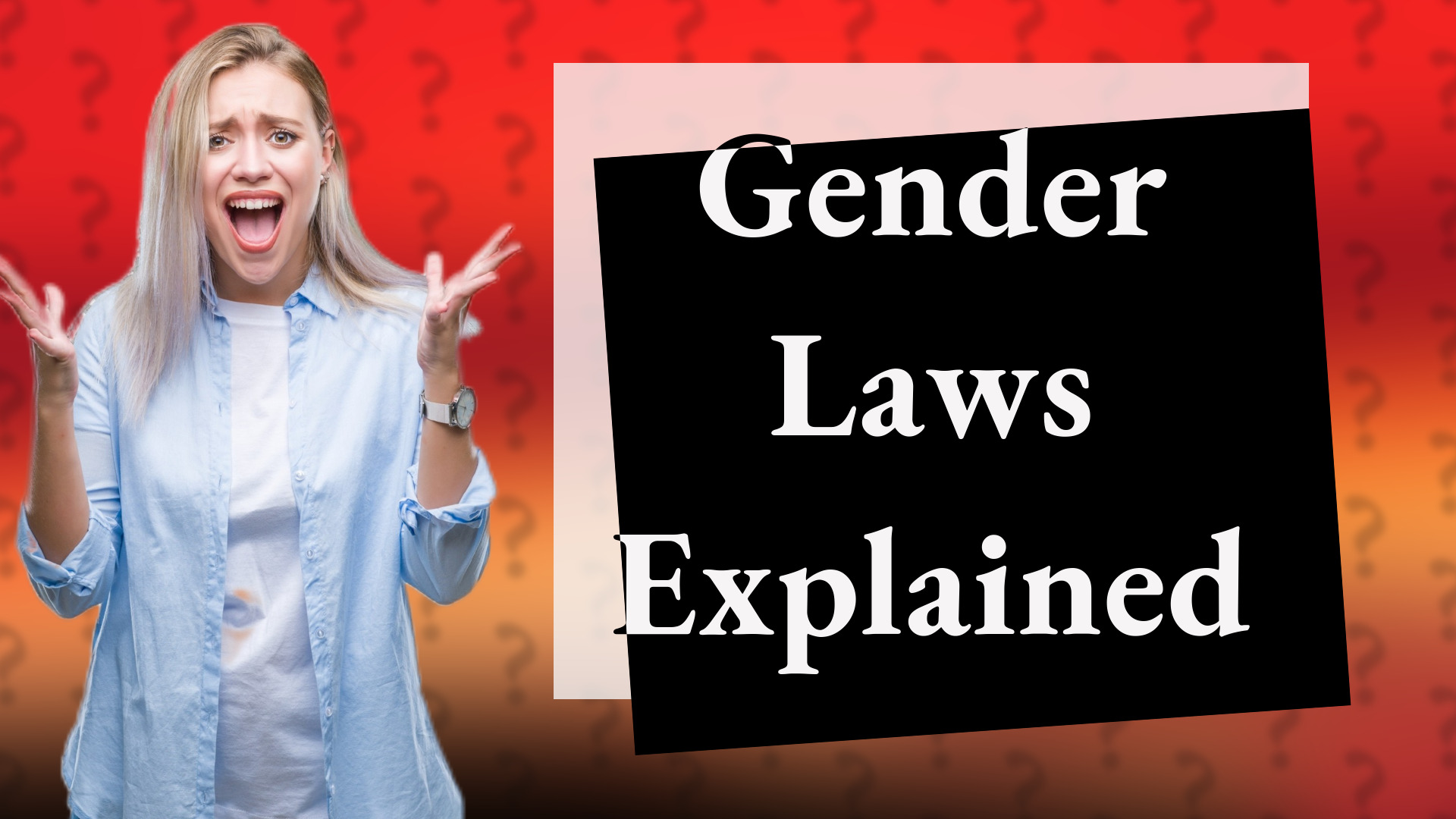 Gender Laws Explained