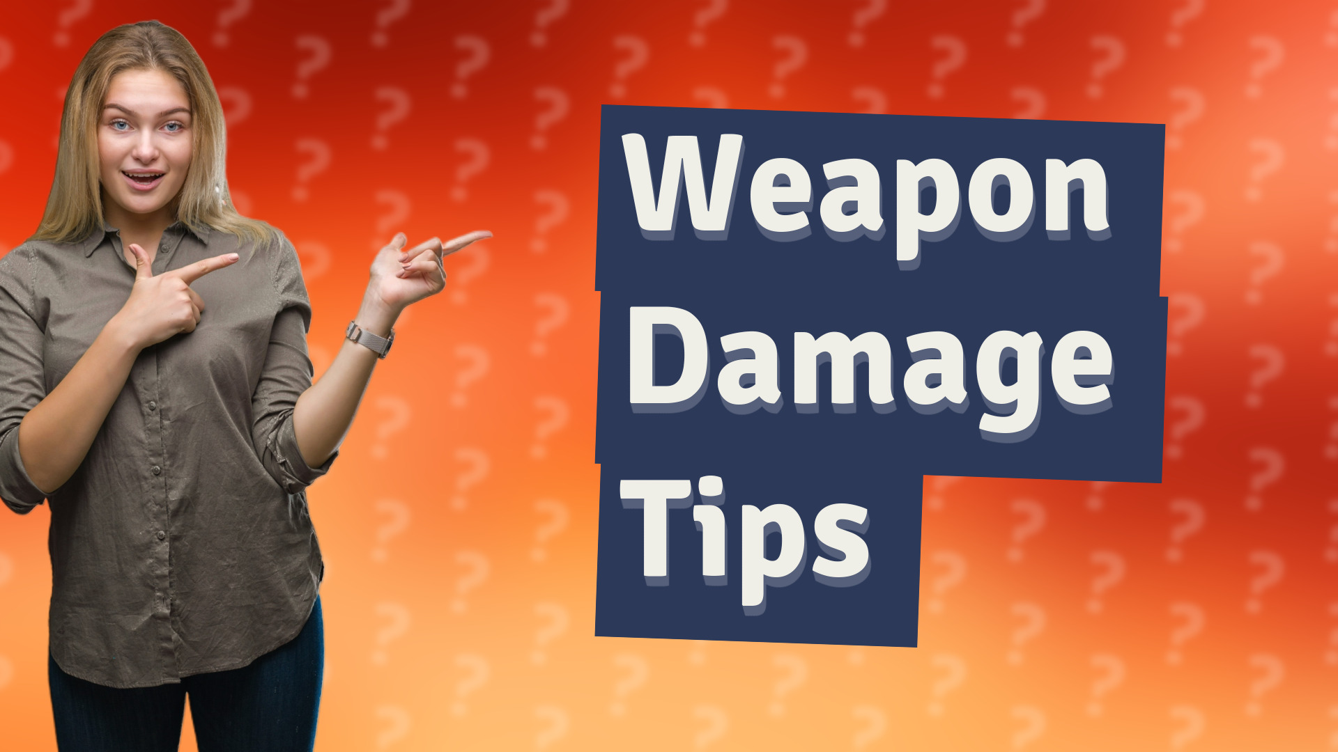 Weapon Damage Tips