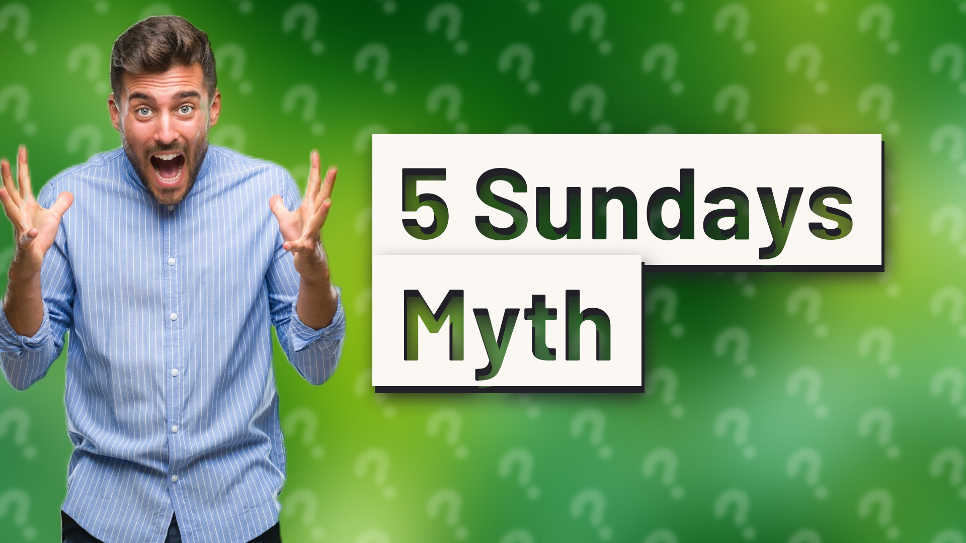 5 Sundays Myth