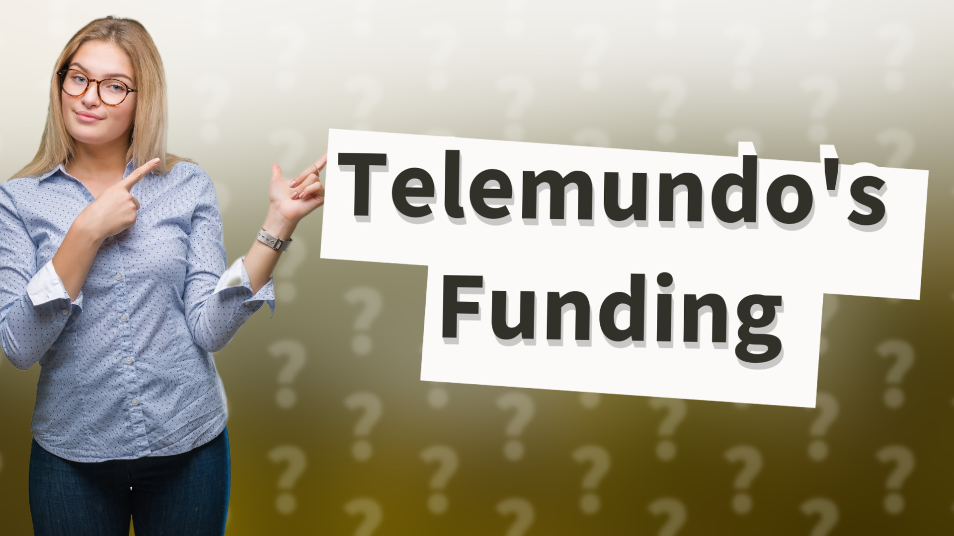 Telemundo's Funding