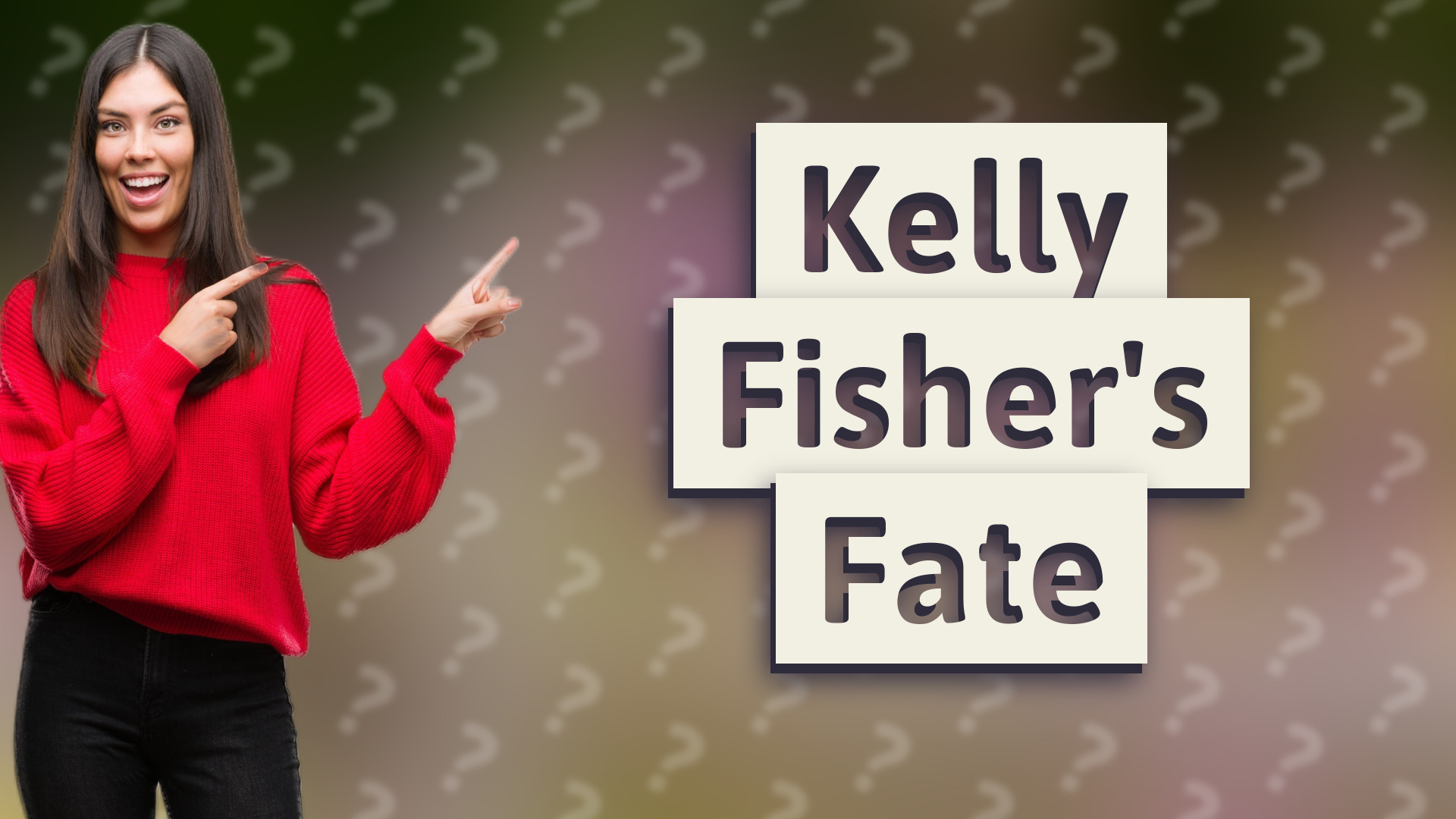 Kelly Fisher's Fate