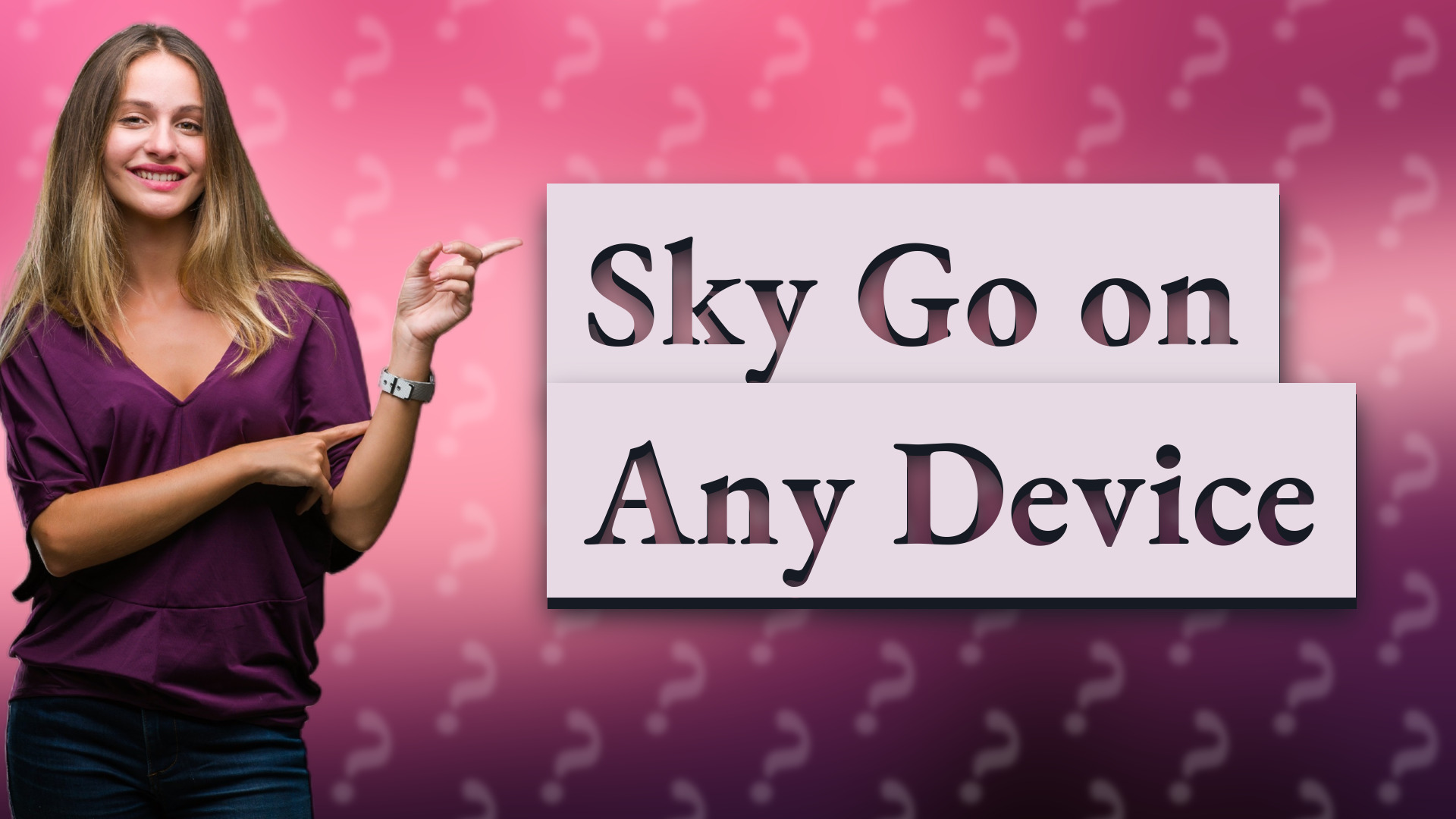 Sky Go on Any Device