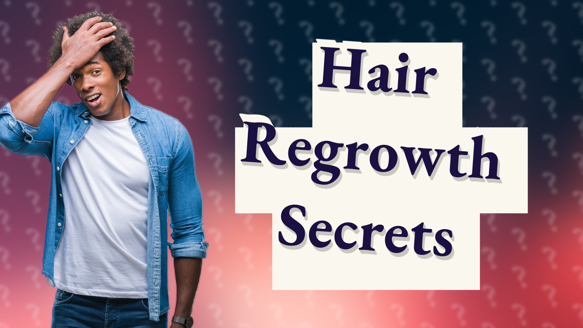 Hair Regrowth Secrets