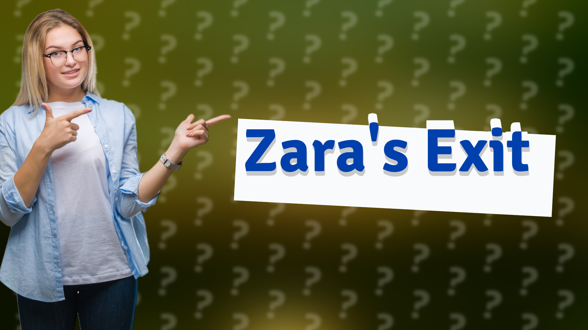 Zara's Exit