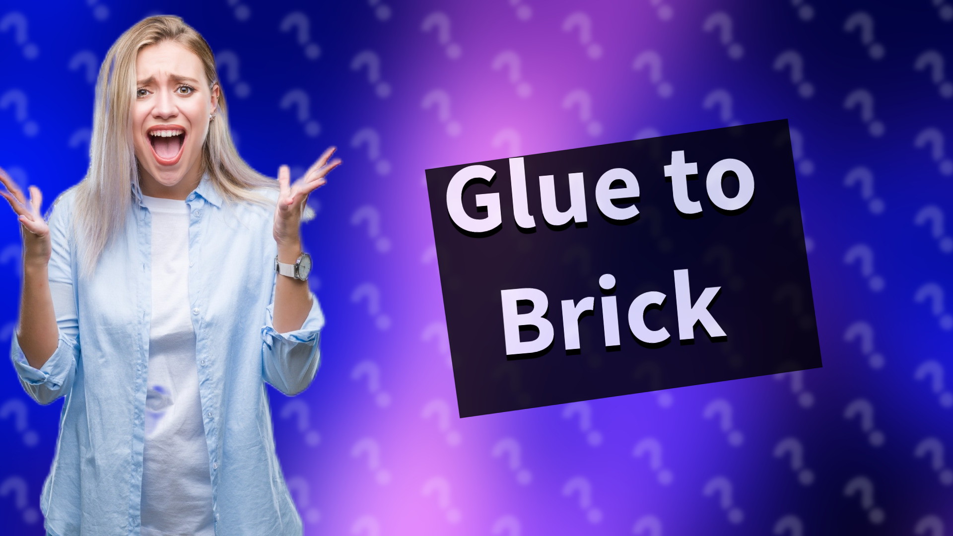 Glue to Brick