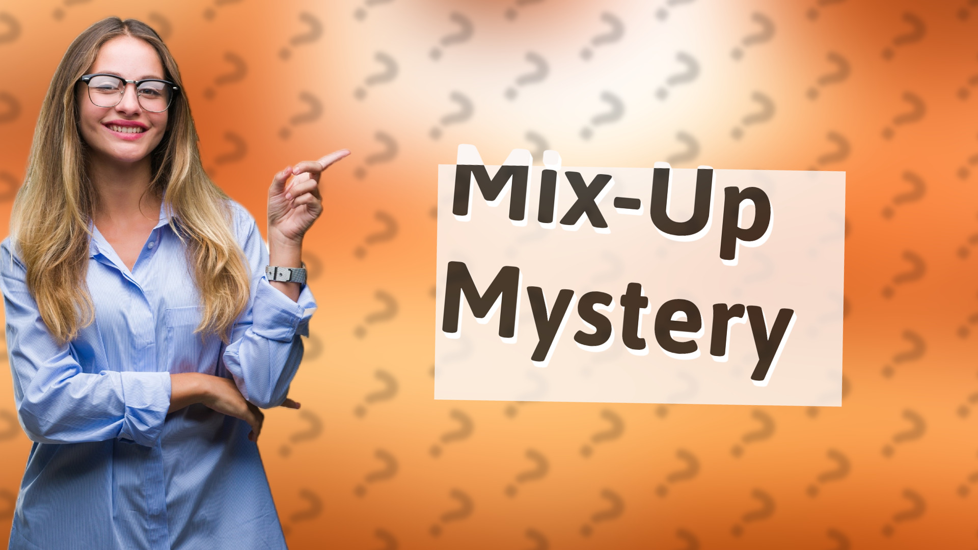 Mix-Up Mystery