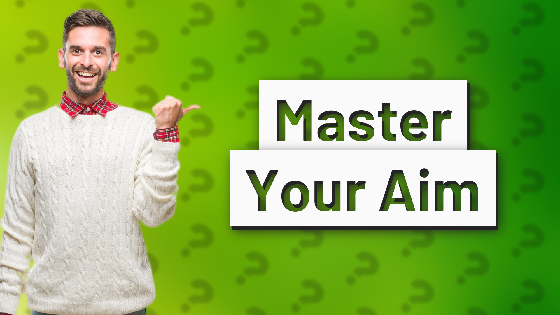 Master Your Aim