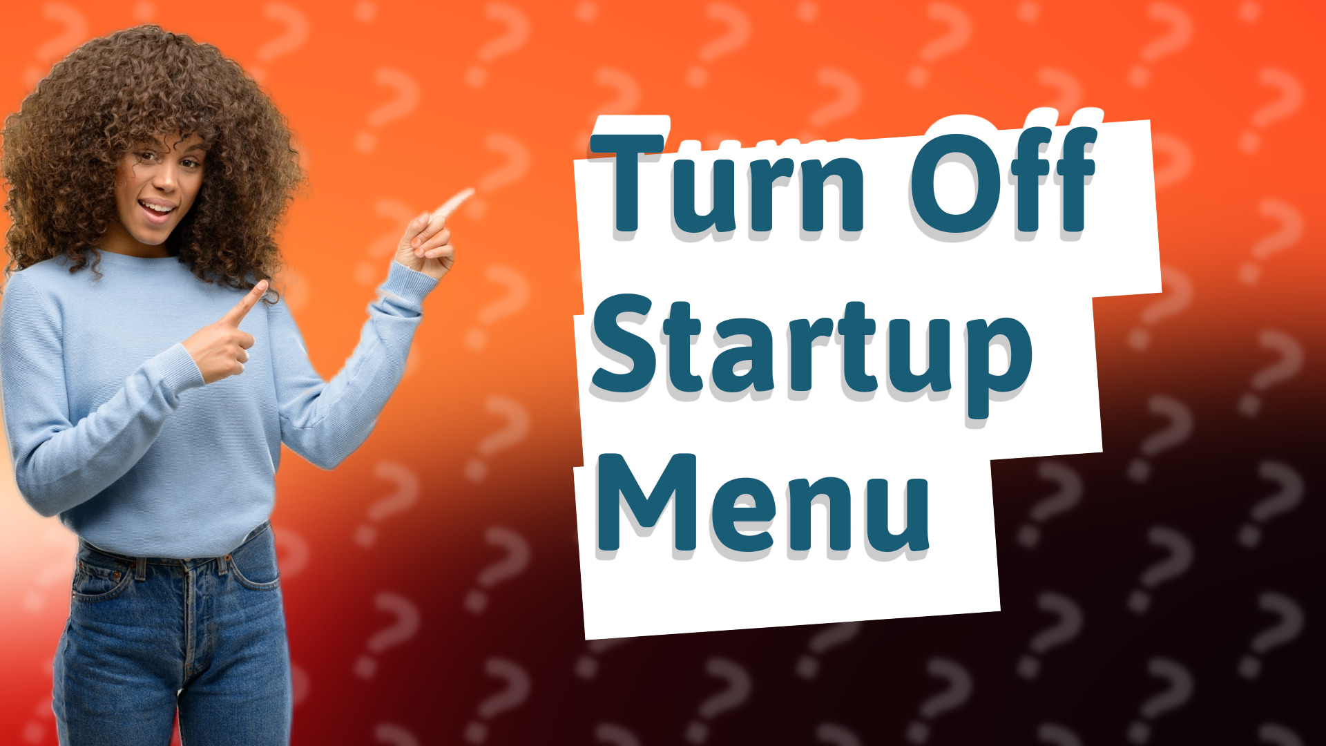 Turn Off Startup Menu