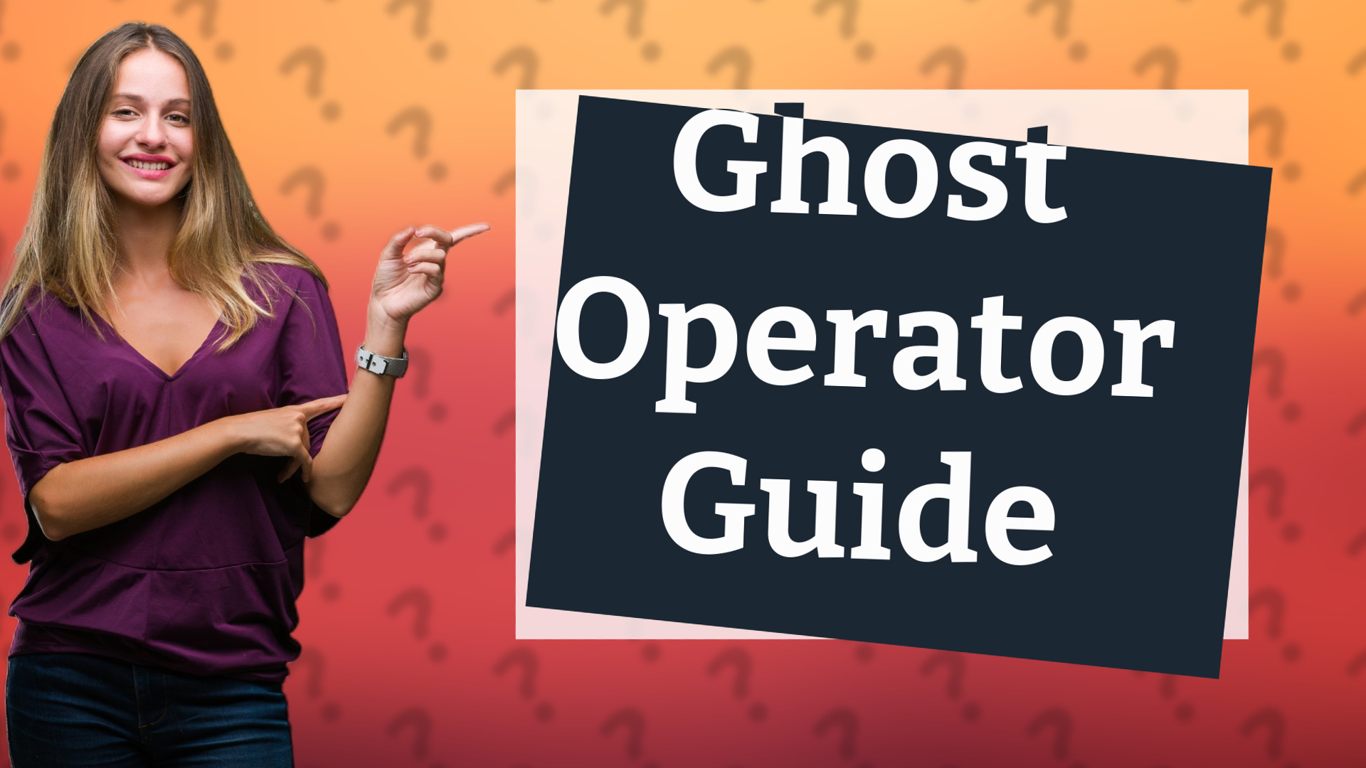 Ghost Operator Guide