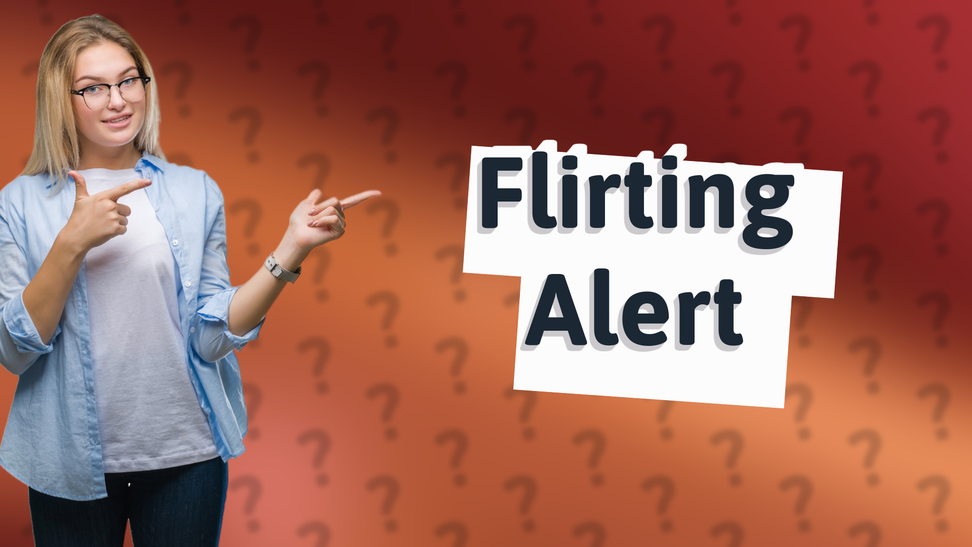 Flirting Alert