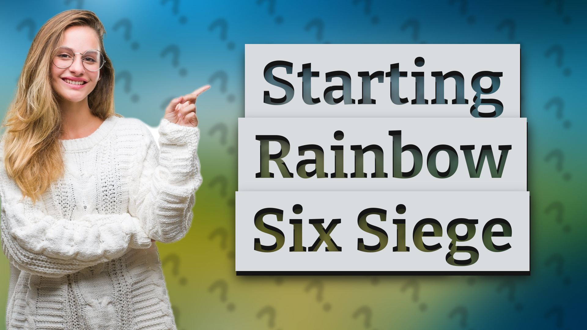 Starting Rainbow Six Siege
