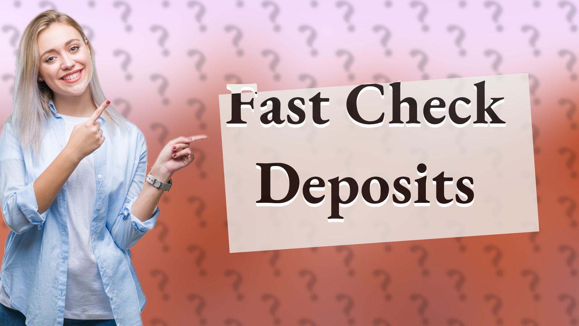 Fast Check Deposits