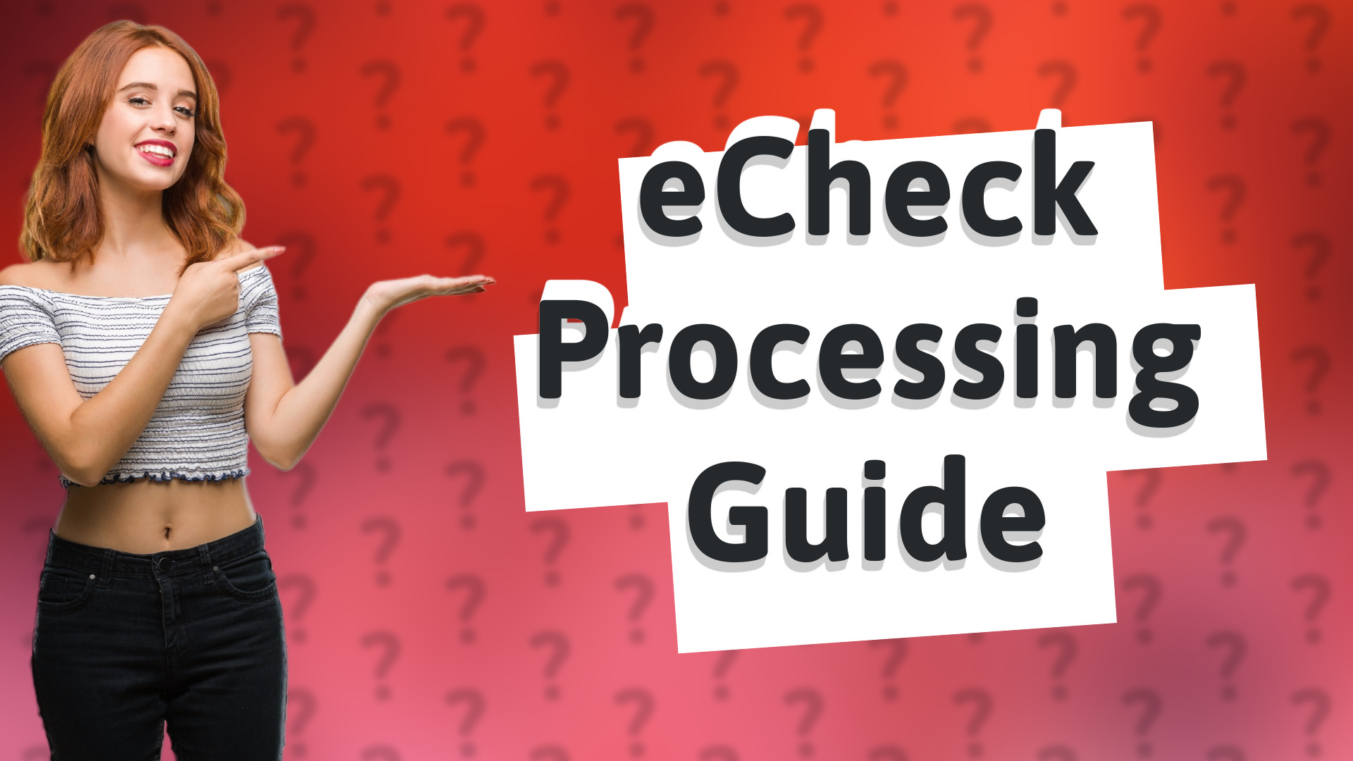 eCheck Processing Guide