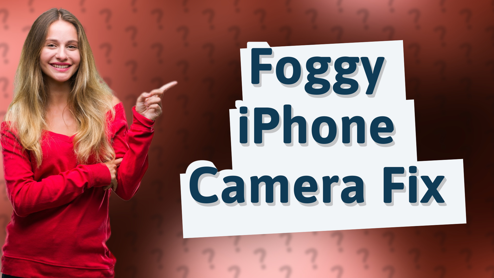 Foggy iPhone Camera Fix