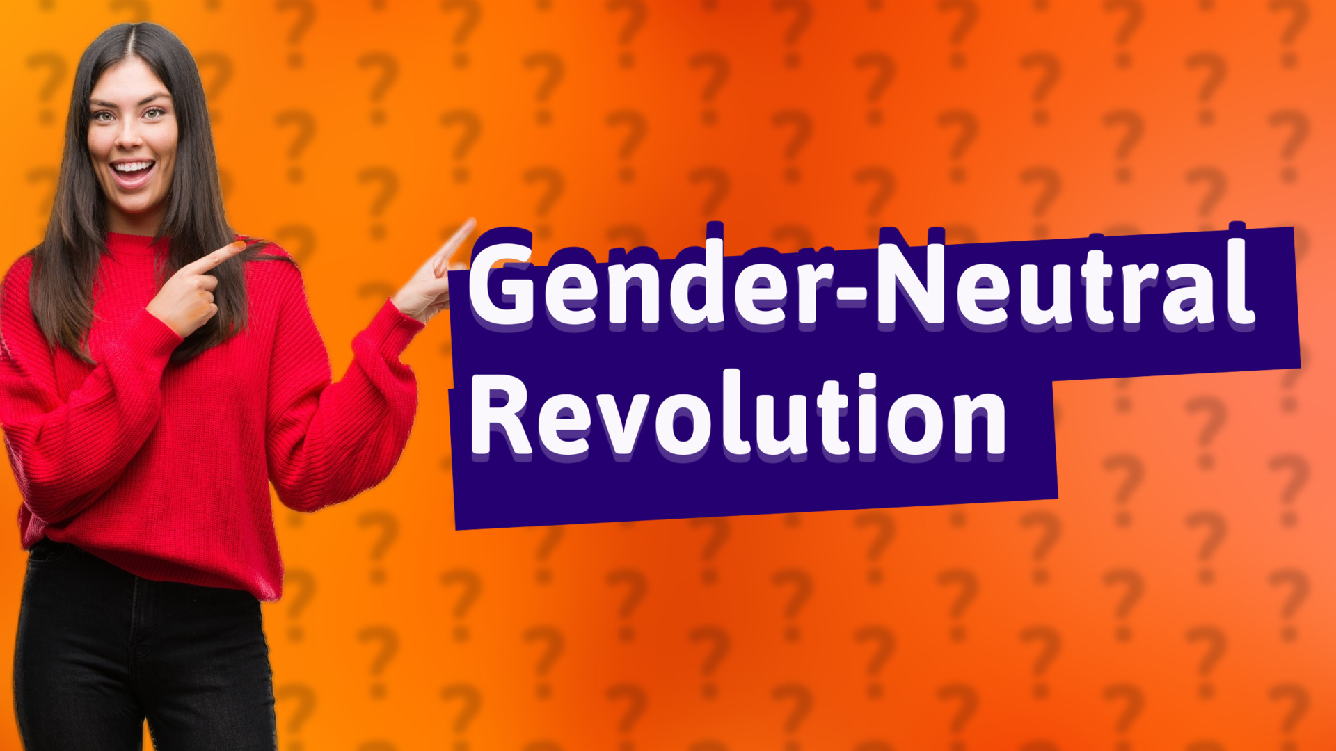 Gender-Neutral Revolution