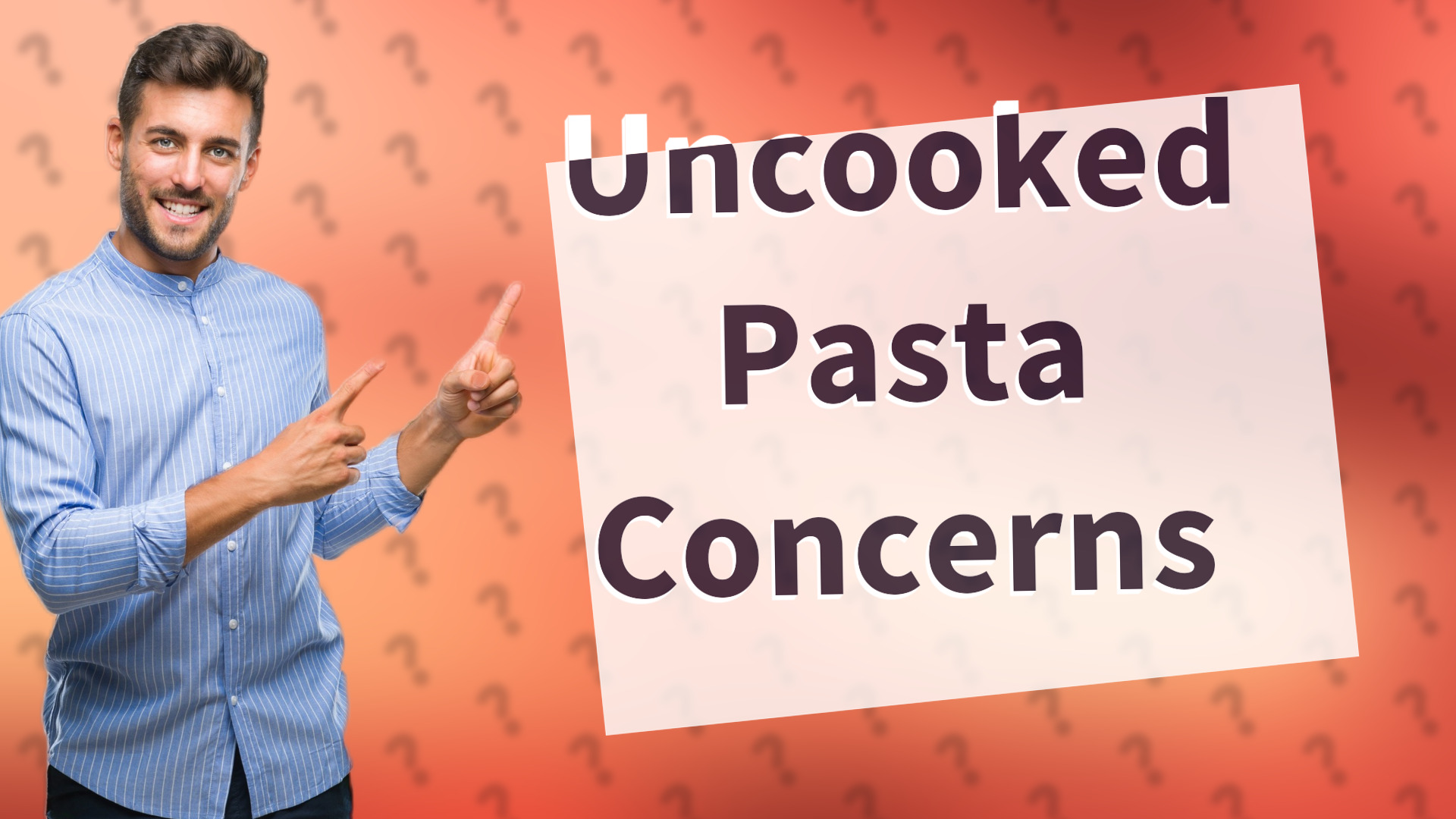 Uncooked Pasta Concerns