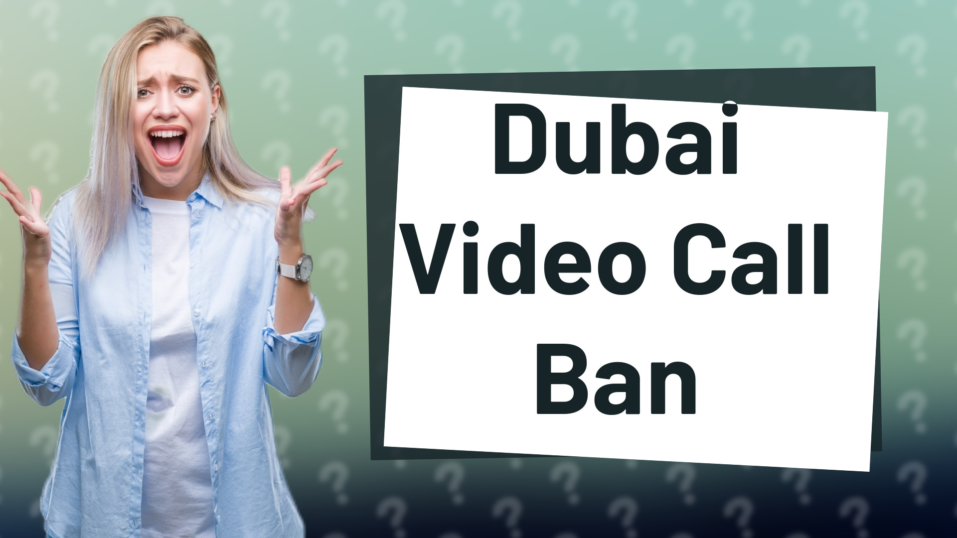 Dubai Video Call Ban