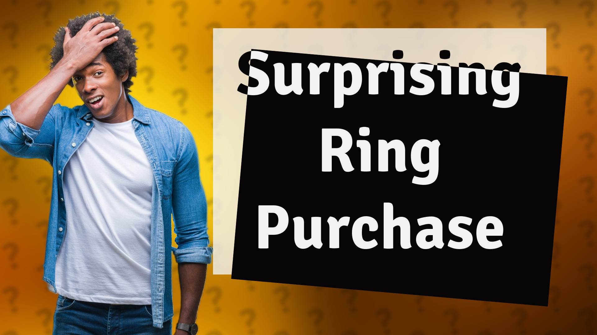Surprising Ring Purchase