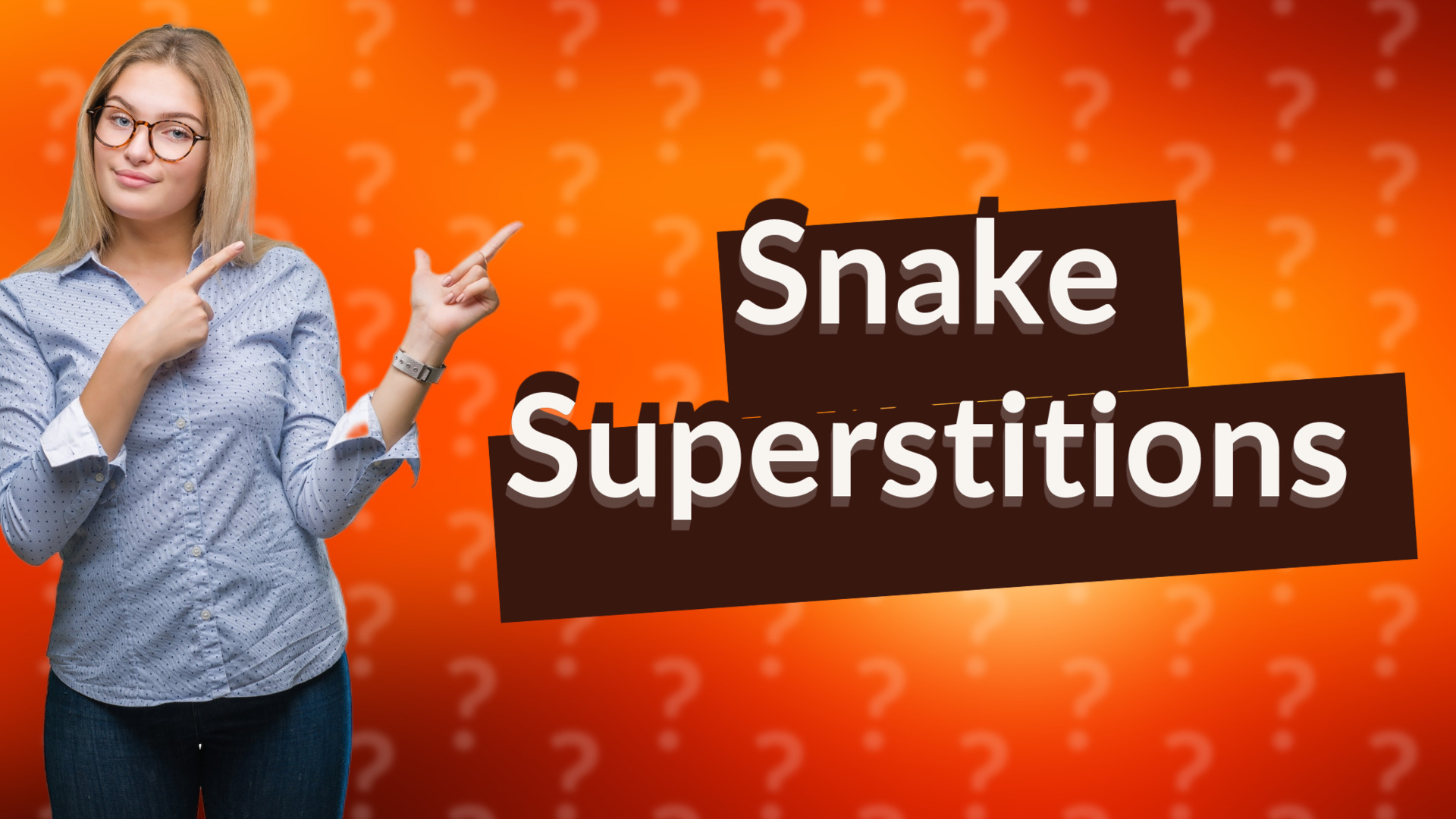 Snake Superstitions