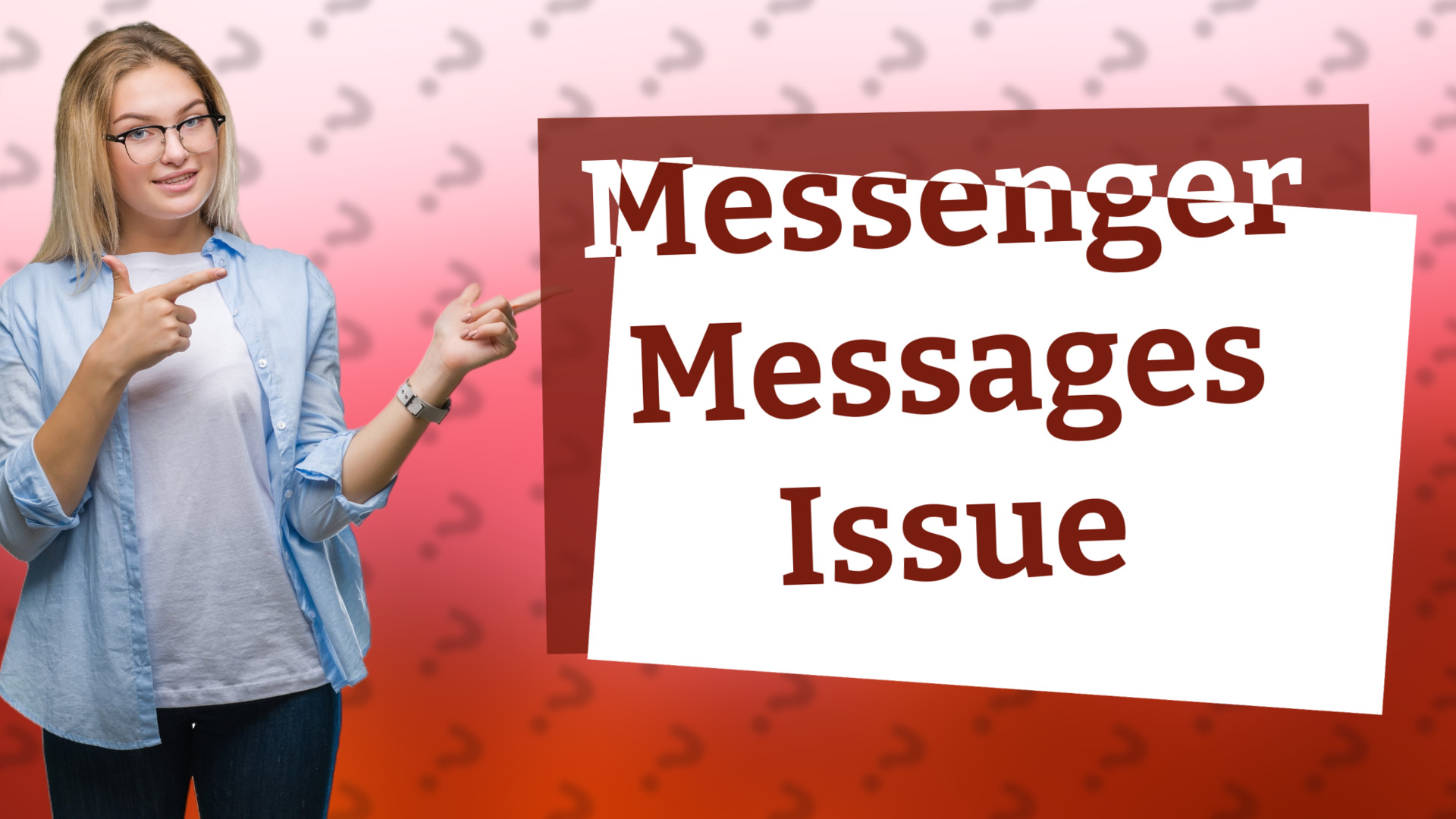 Messenger Messages Issue