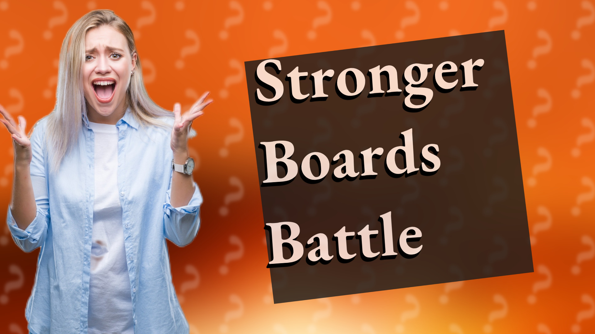 Stronger Boards Battle