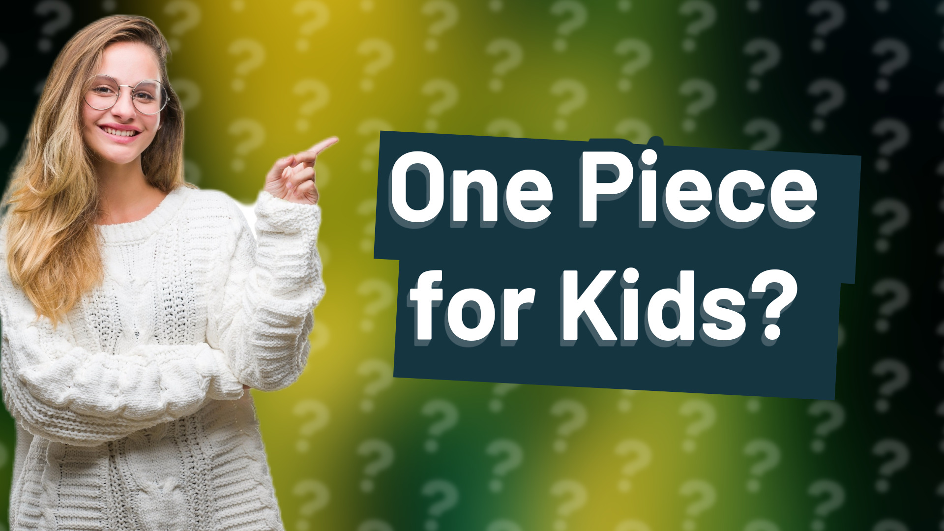 One Piece for Kids?