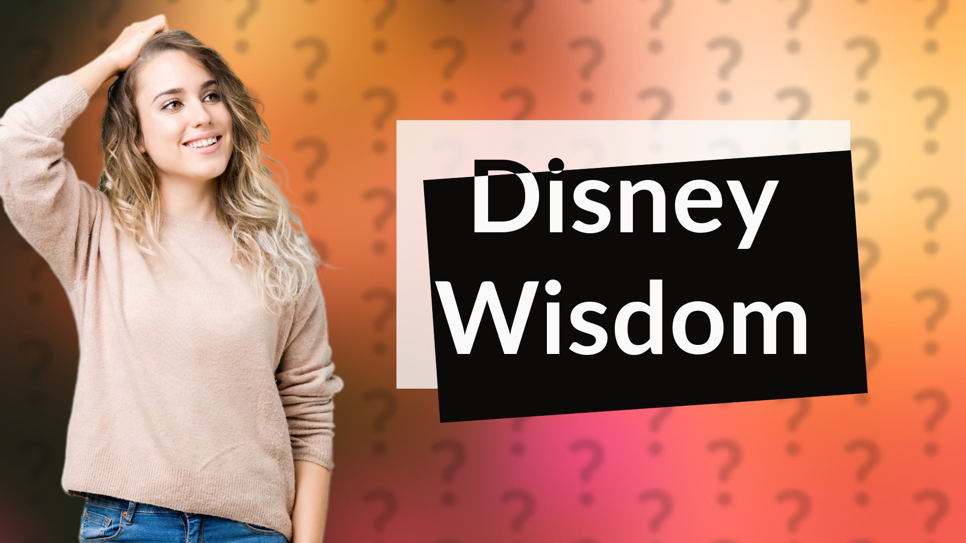 Disney Wisdom