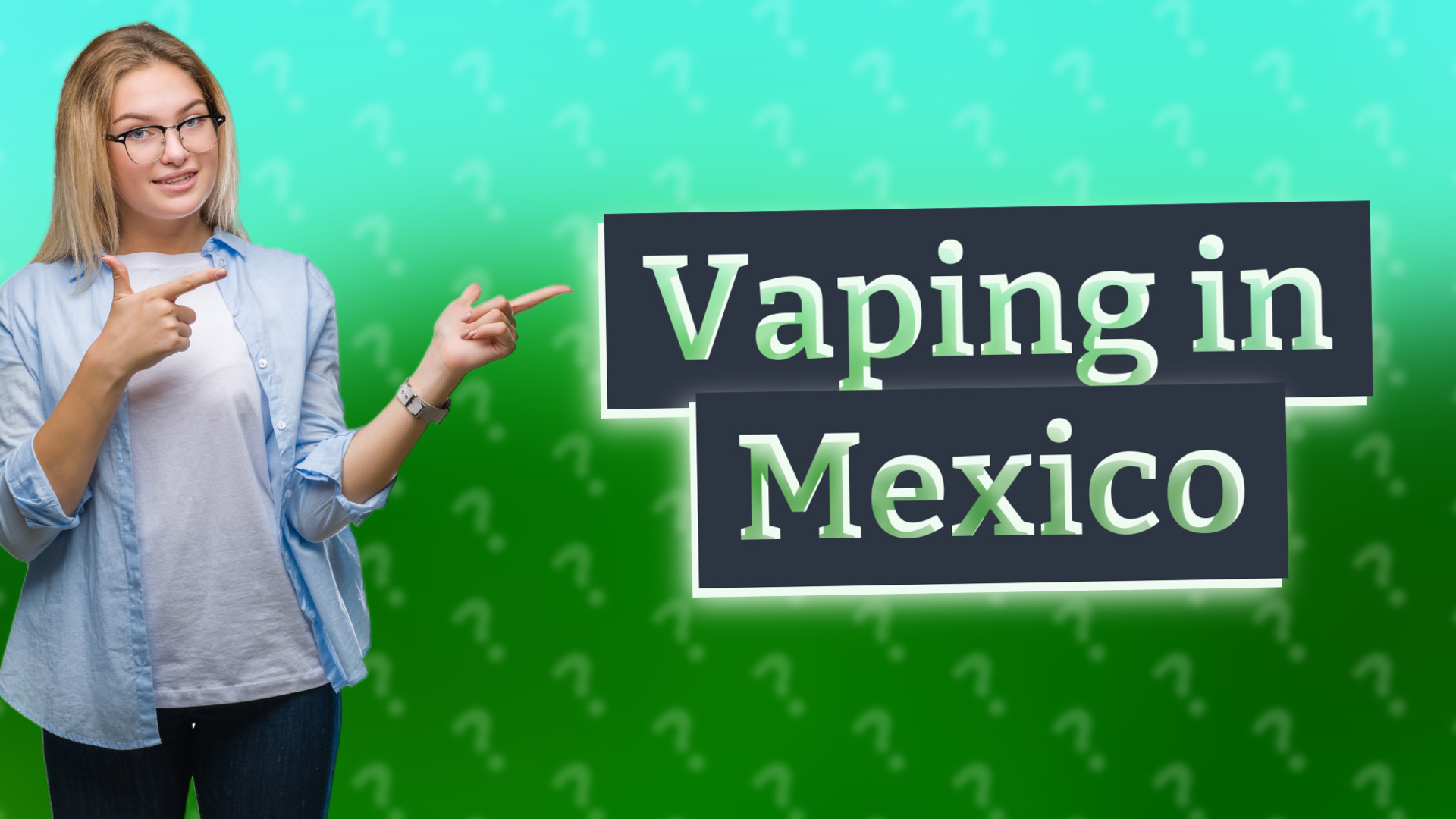 Vaping in Mexico