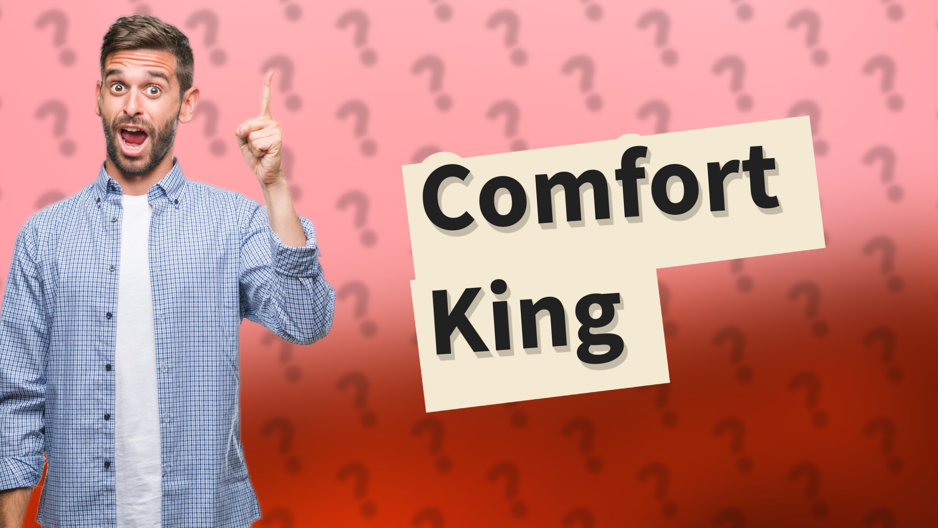 Comfort King