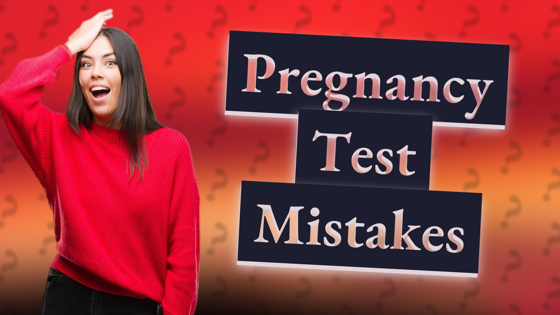 Pregnancy Test Mistakes