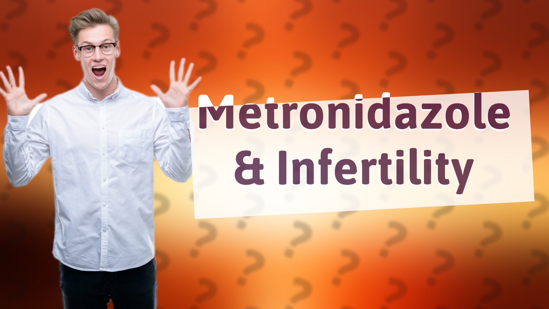 Metronidazole & Infertility