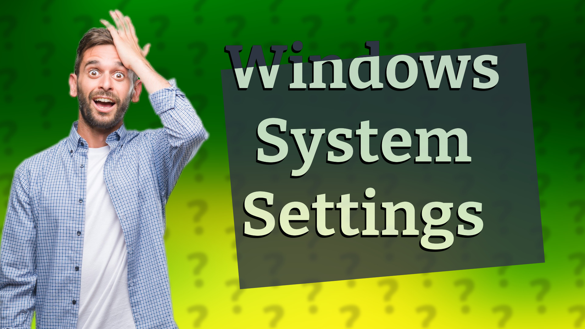 Windows System Settings