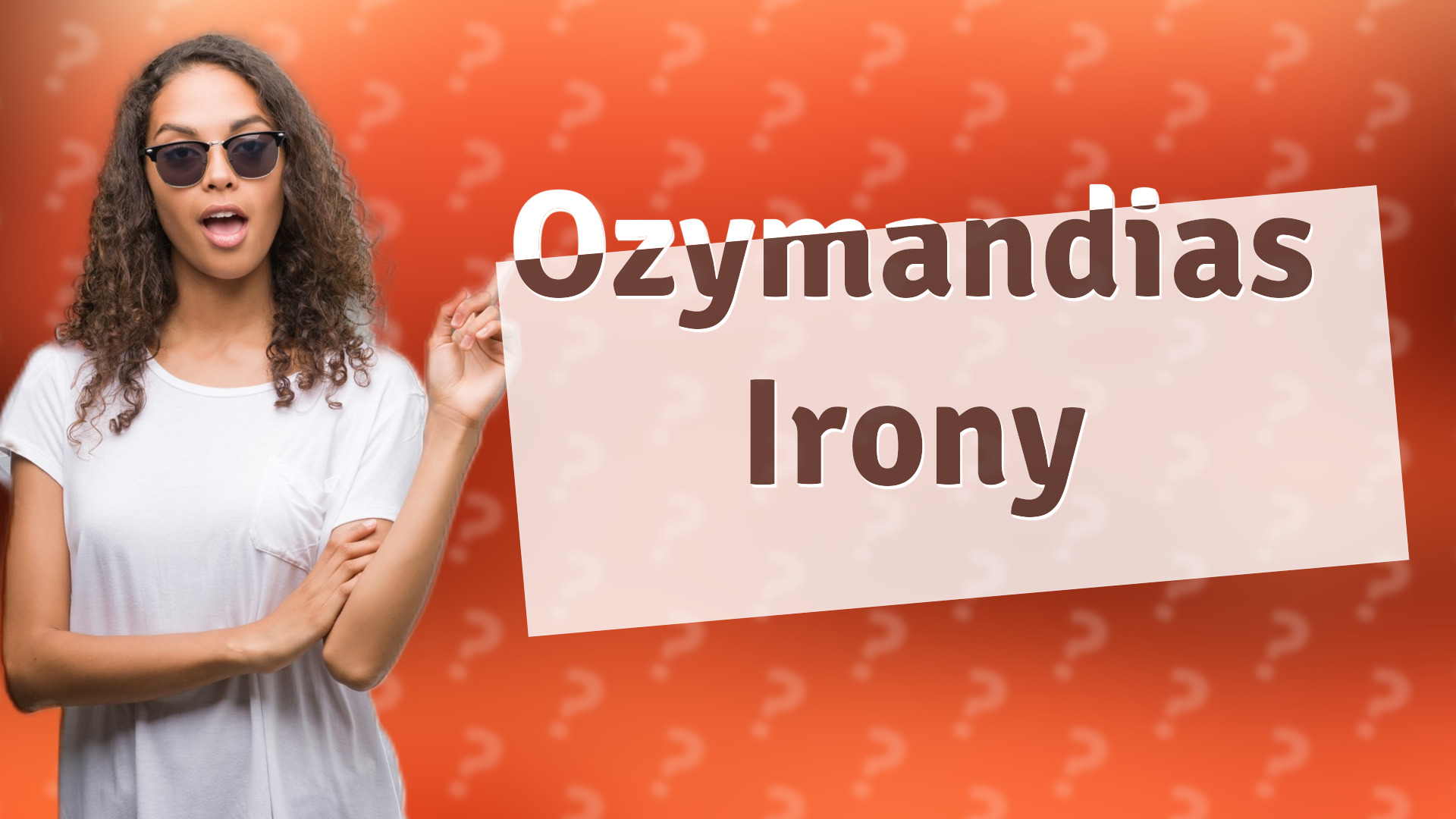 Ozymandias Irony