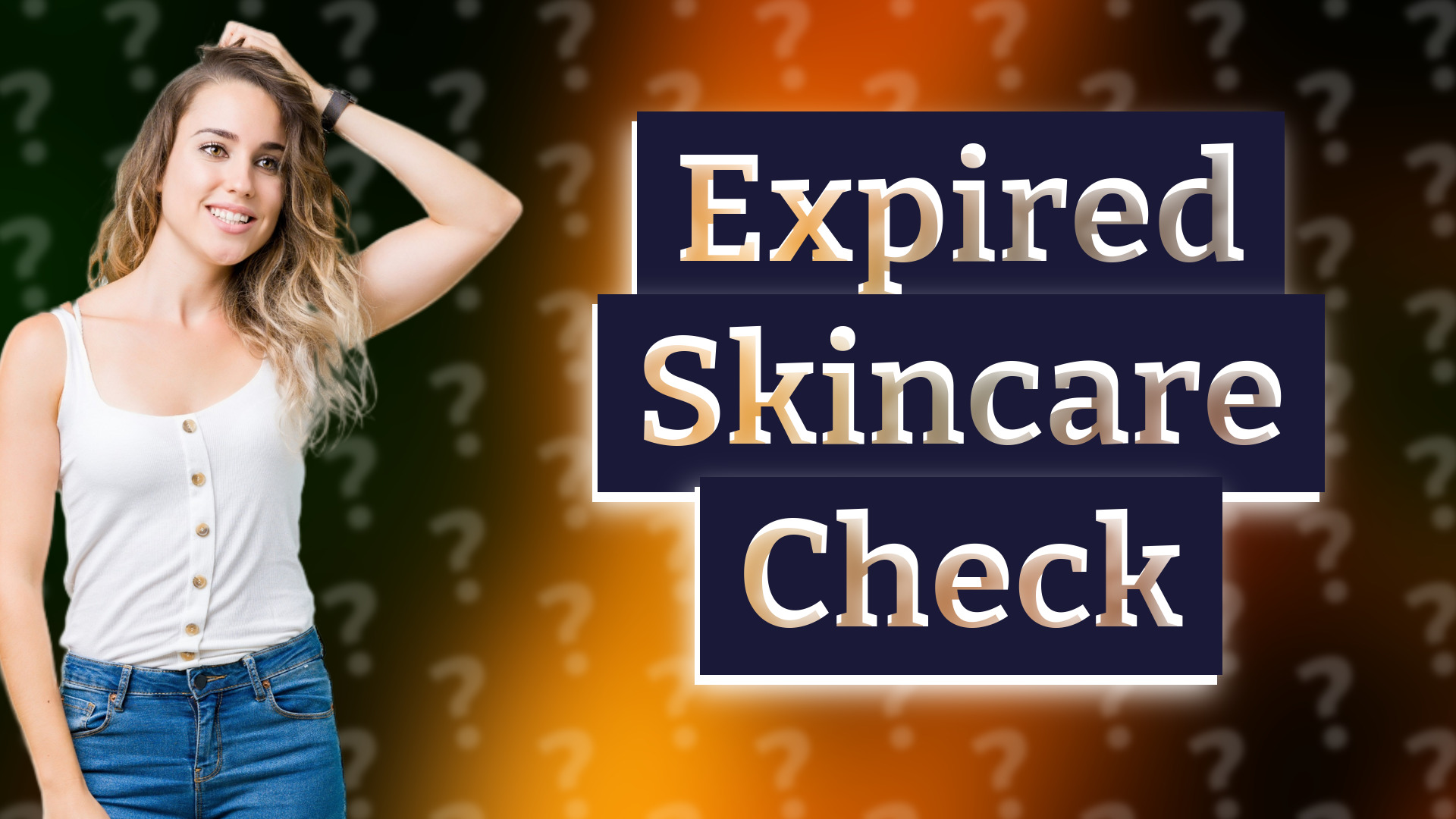 Expired Skincare Check
