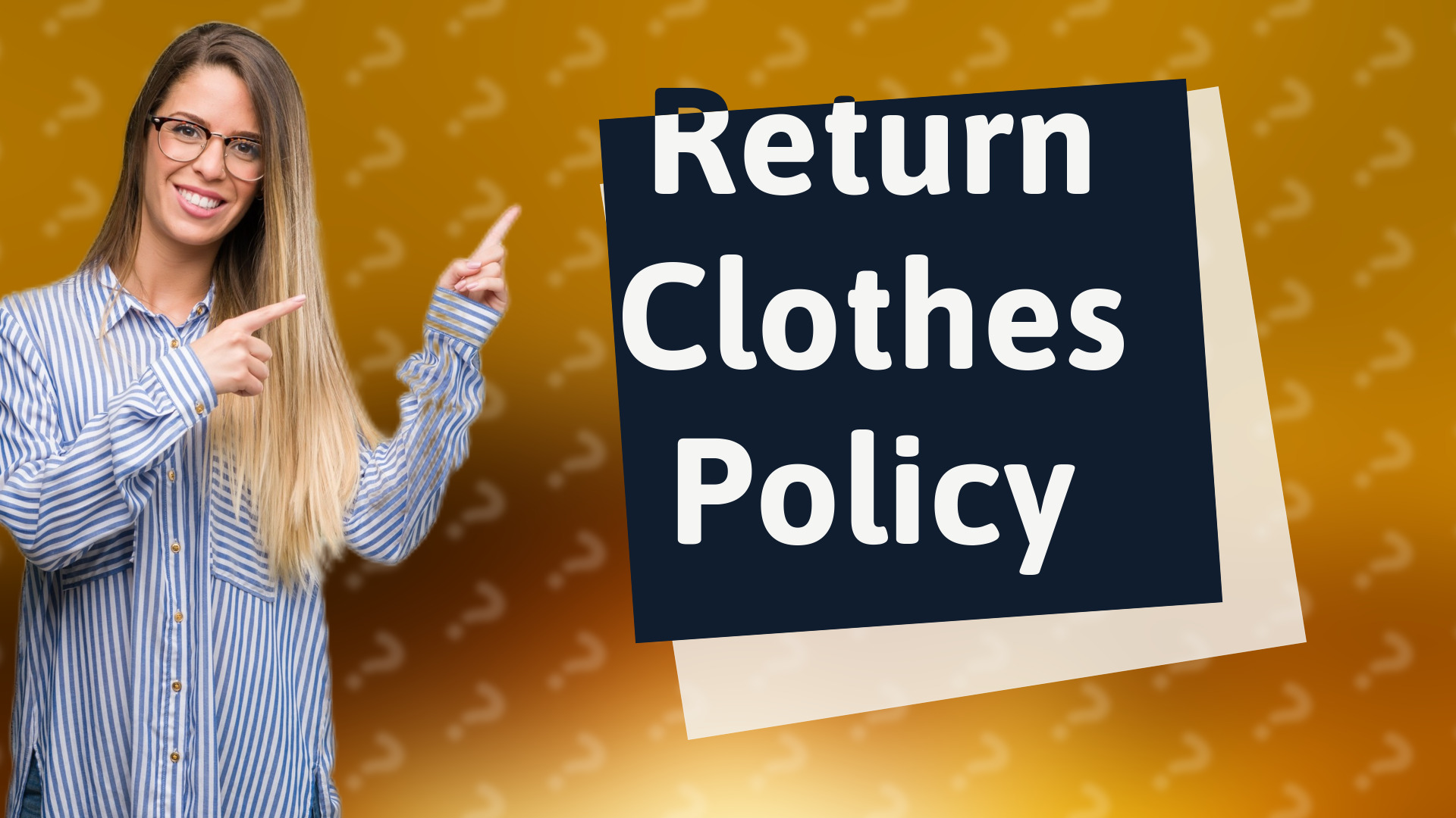 Return Clothes Policy