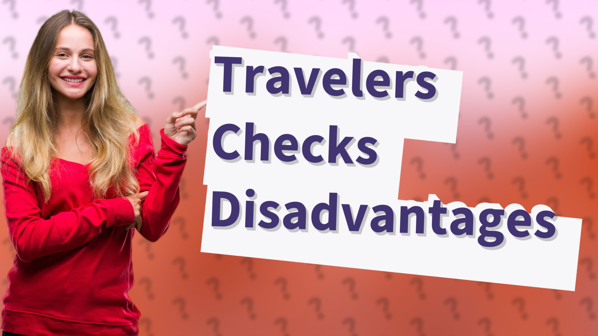 Travelers Checks Disadvantages