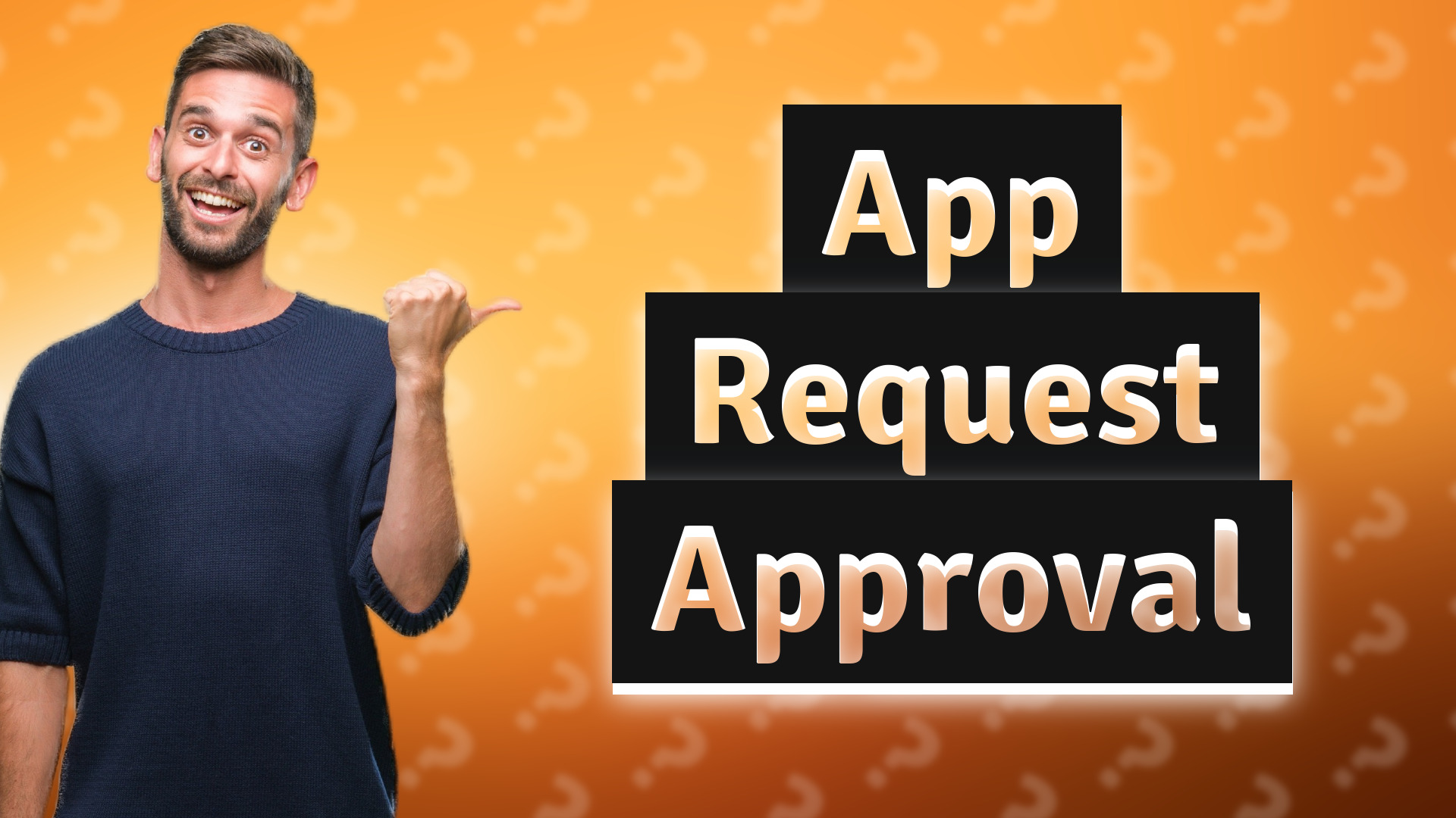 App Request Approval
