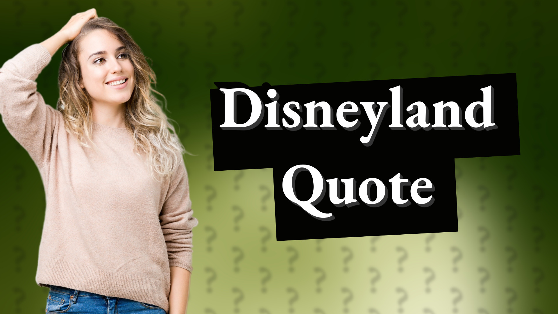 Disneyland Quote
