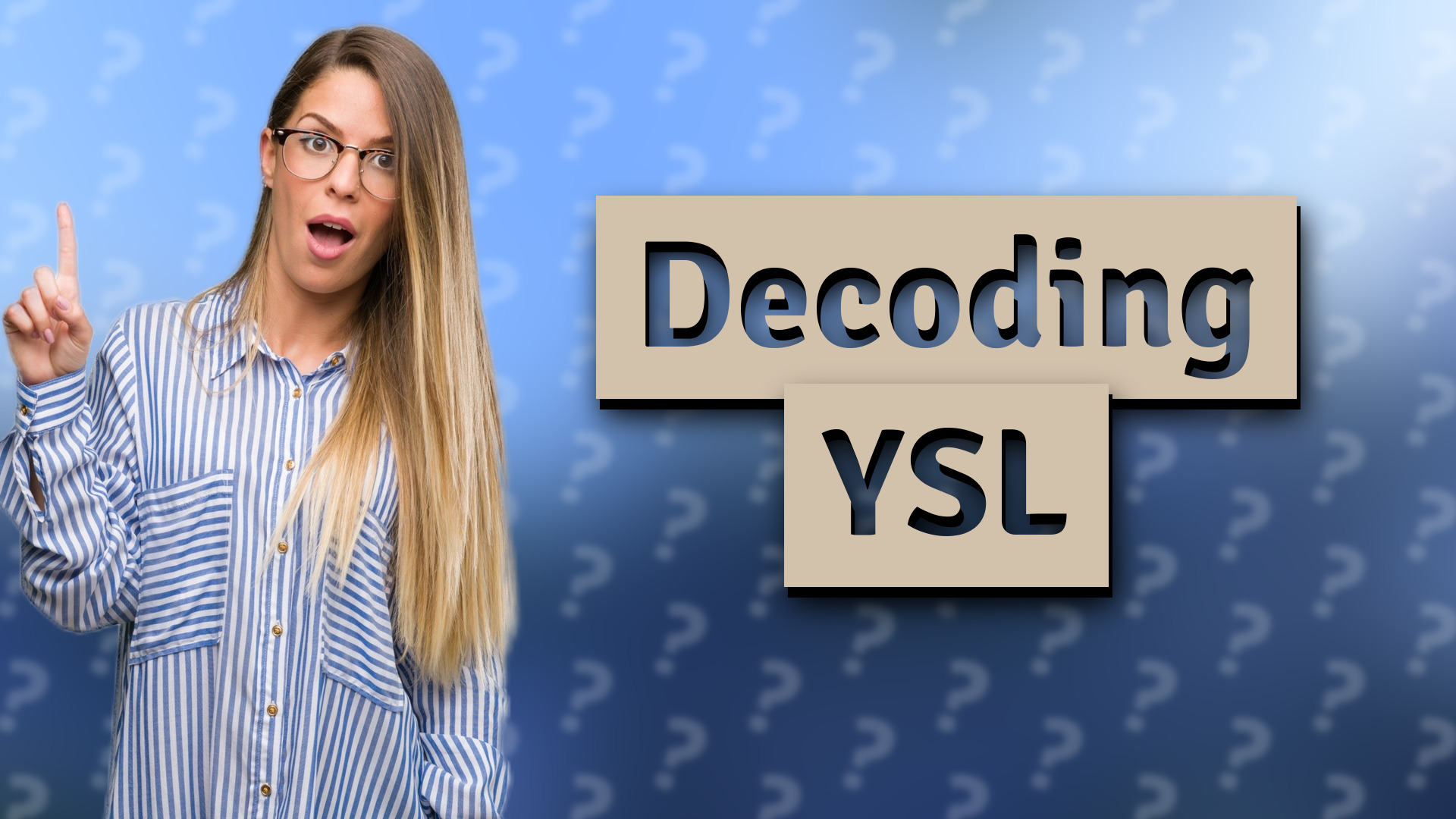 Decoding YSL