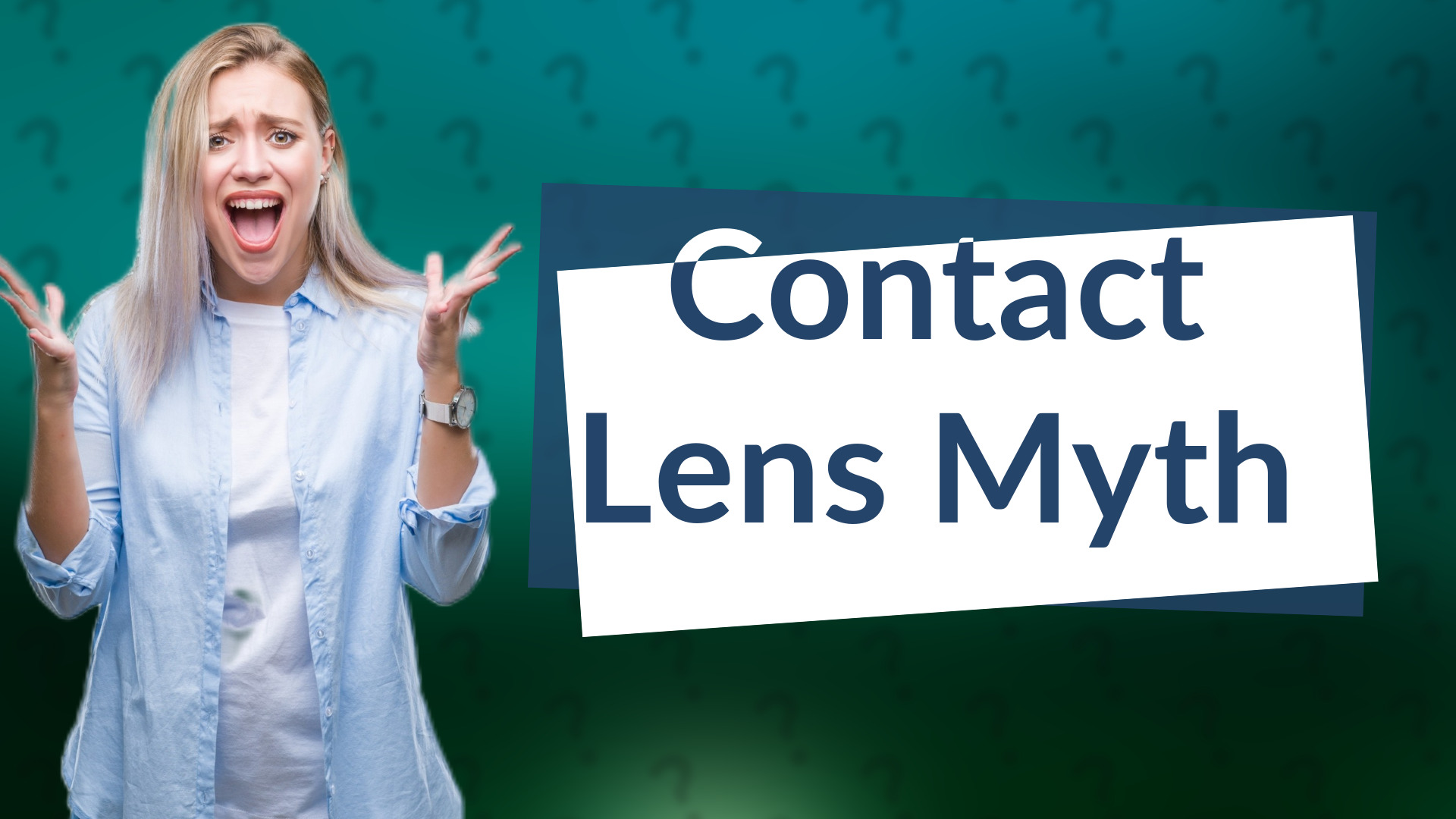 Contact Lens Myth