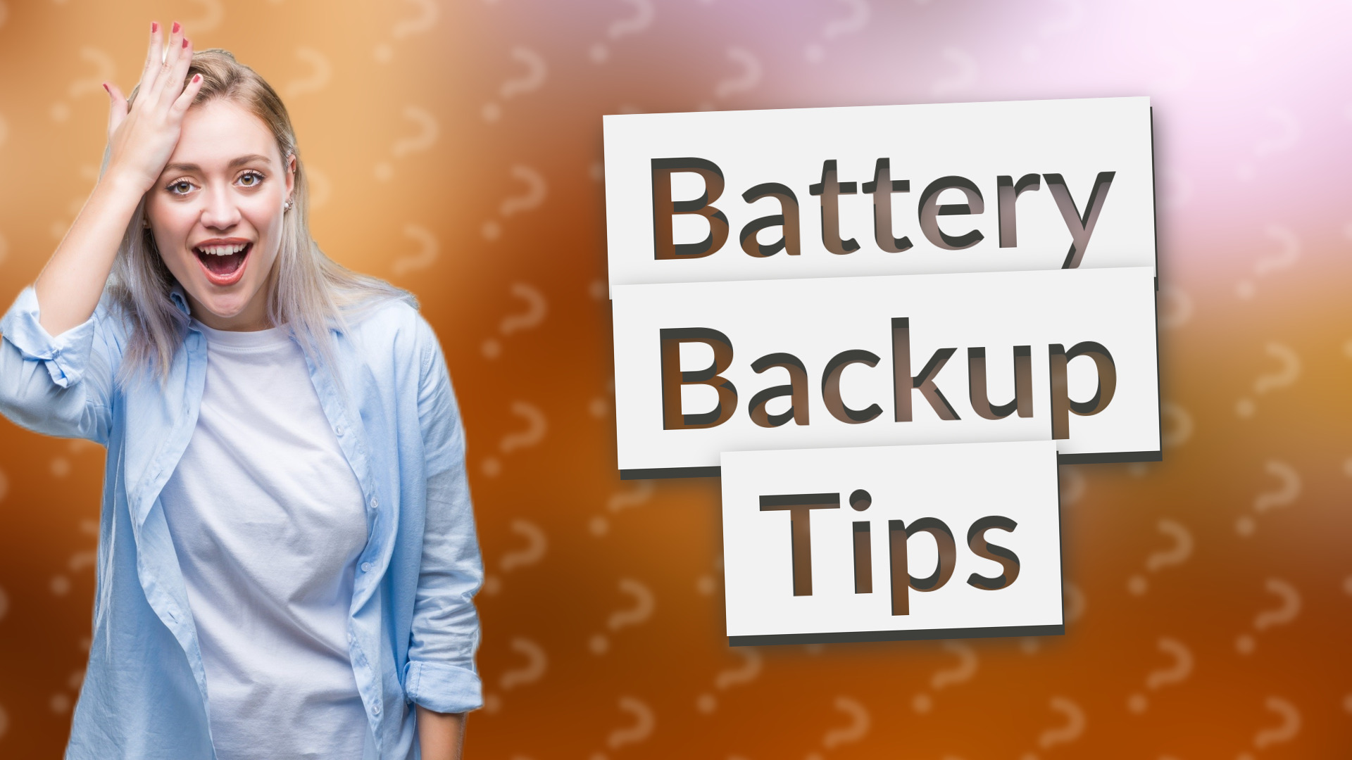 Battery Backup Tips