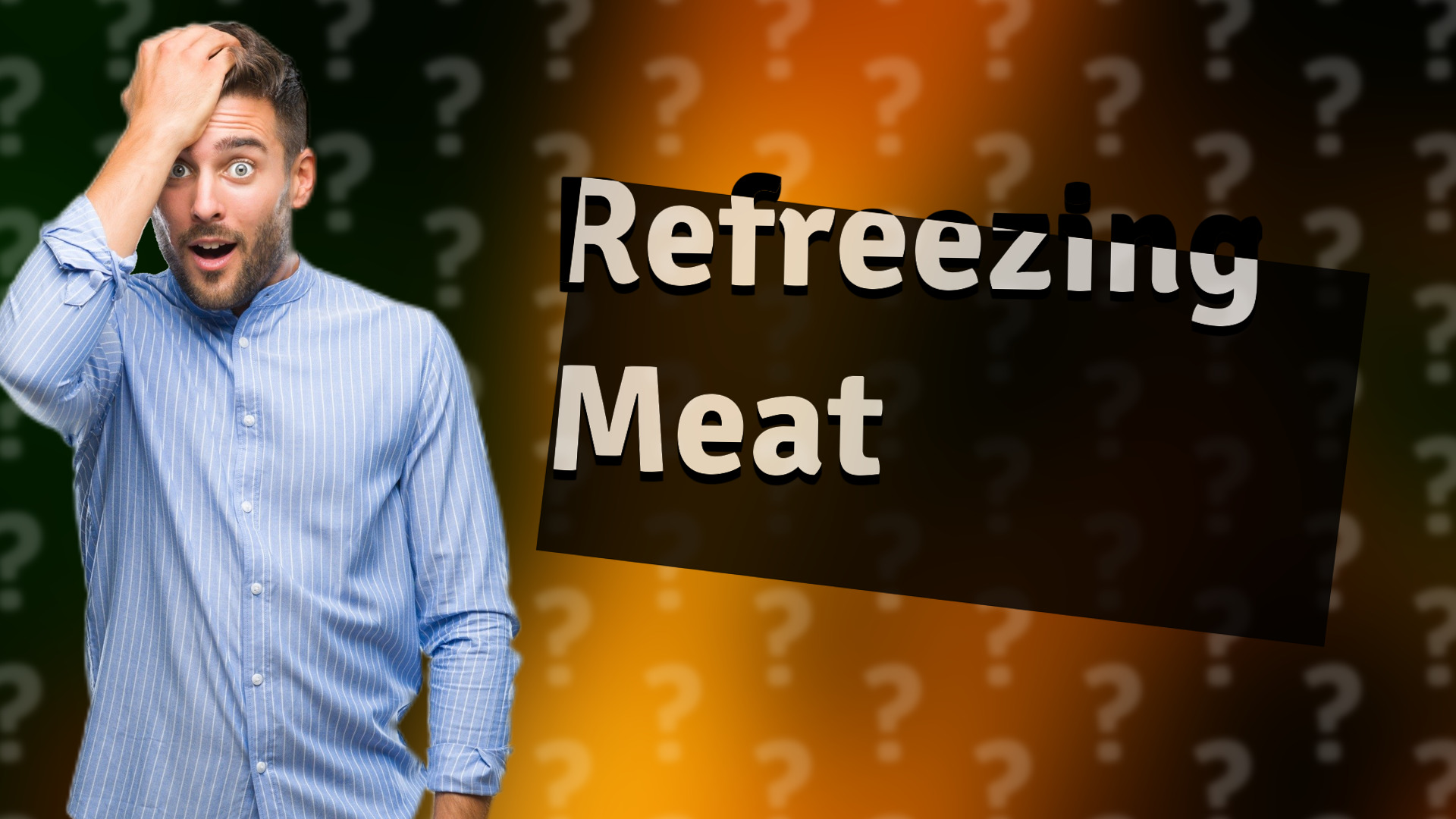 Refreezing Meat