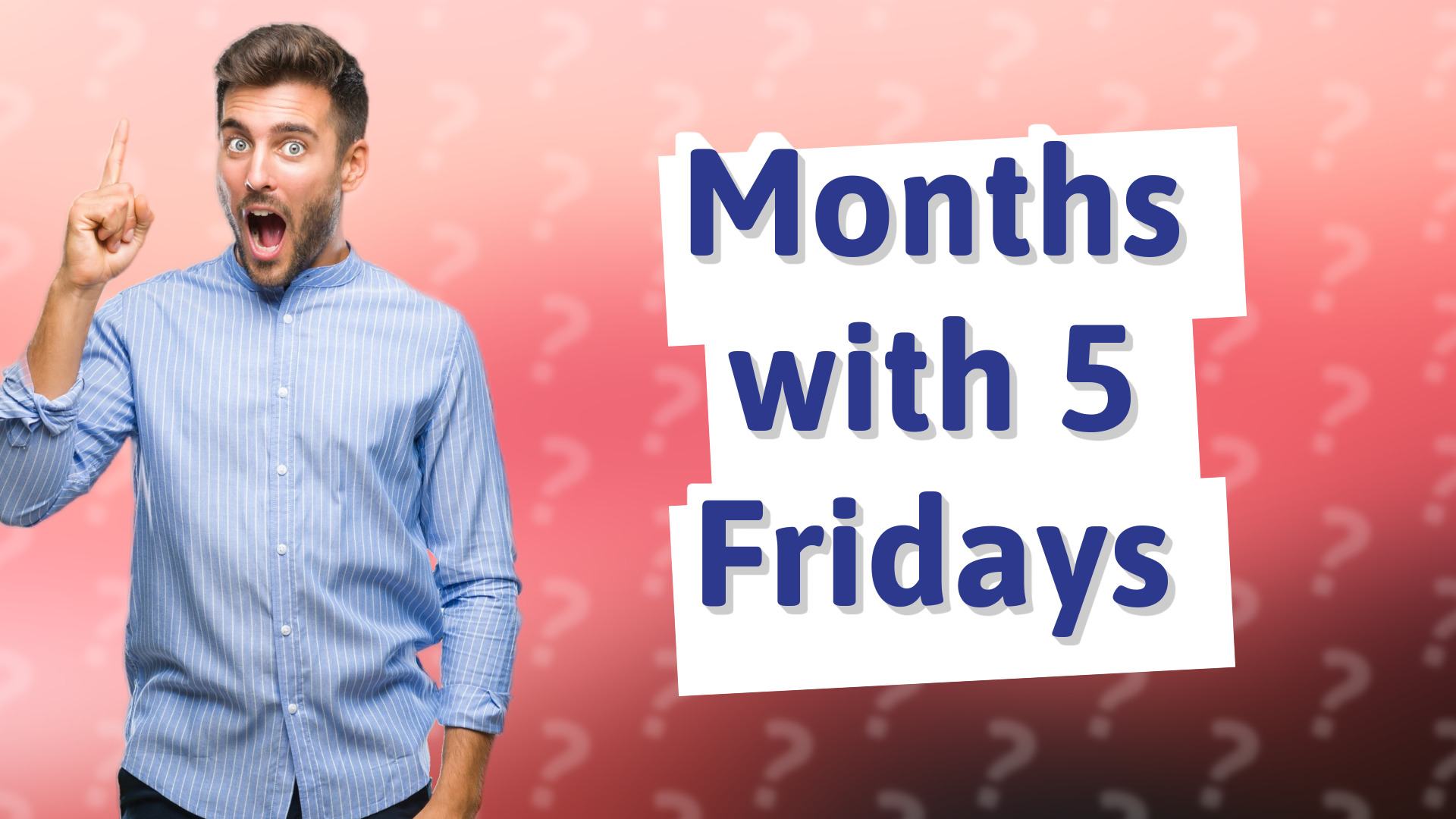 Months with 5 Fridays