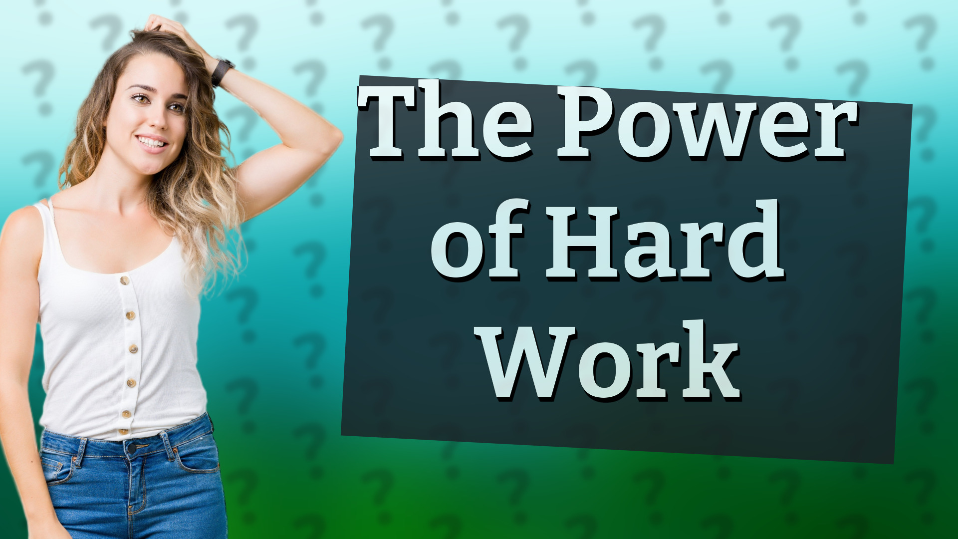 The Power of Hard Work