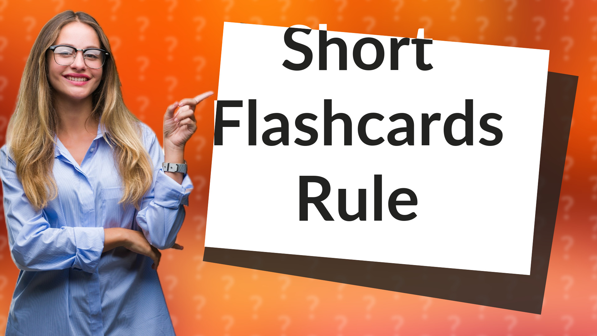 Short Flashcards Rule