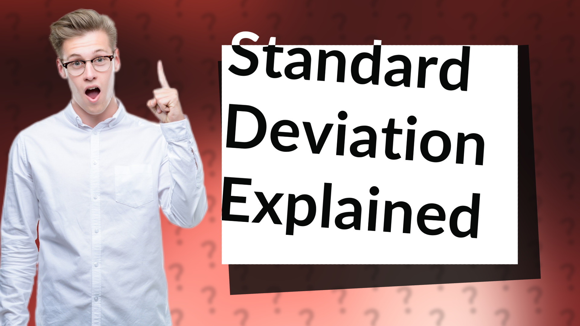 Standard Deviation Explained
